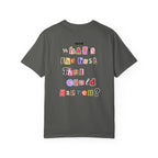 Graphic T-Shirt — "What's the Best That Could Happen?" Colorful Ransom-Style Back Print