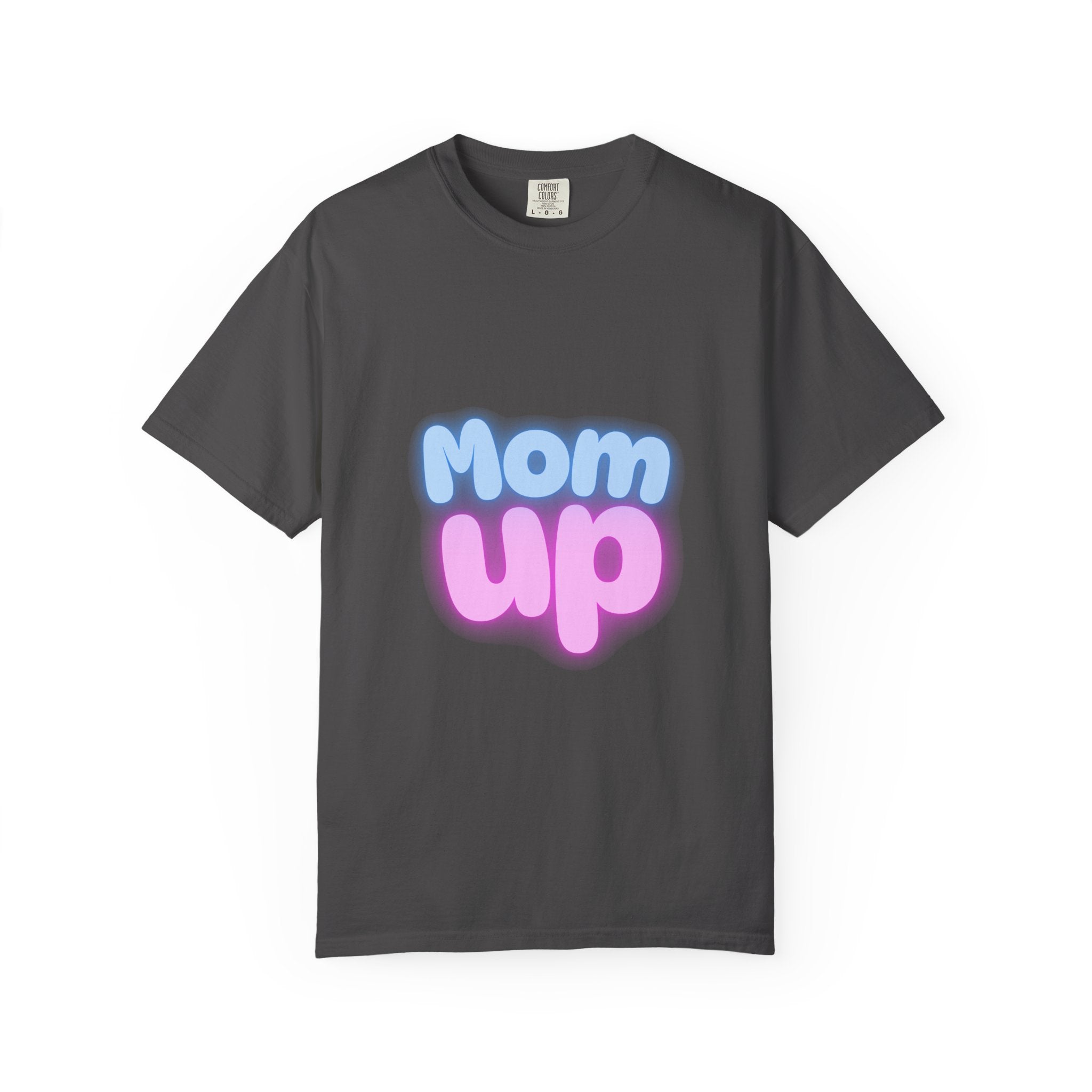 Mom Up T-Shirt — Cute as a Button Pastel Graphic Tee for Moms