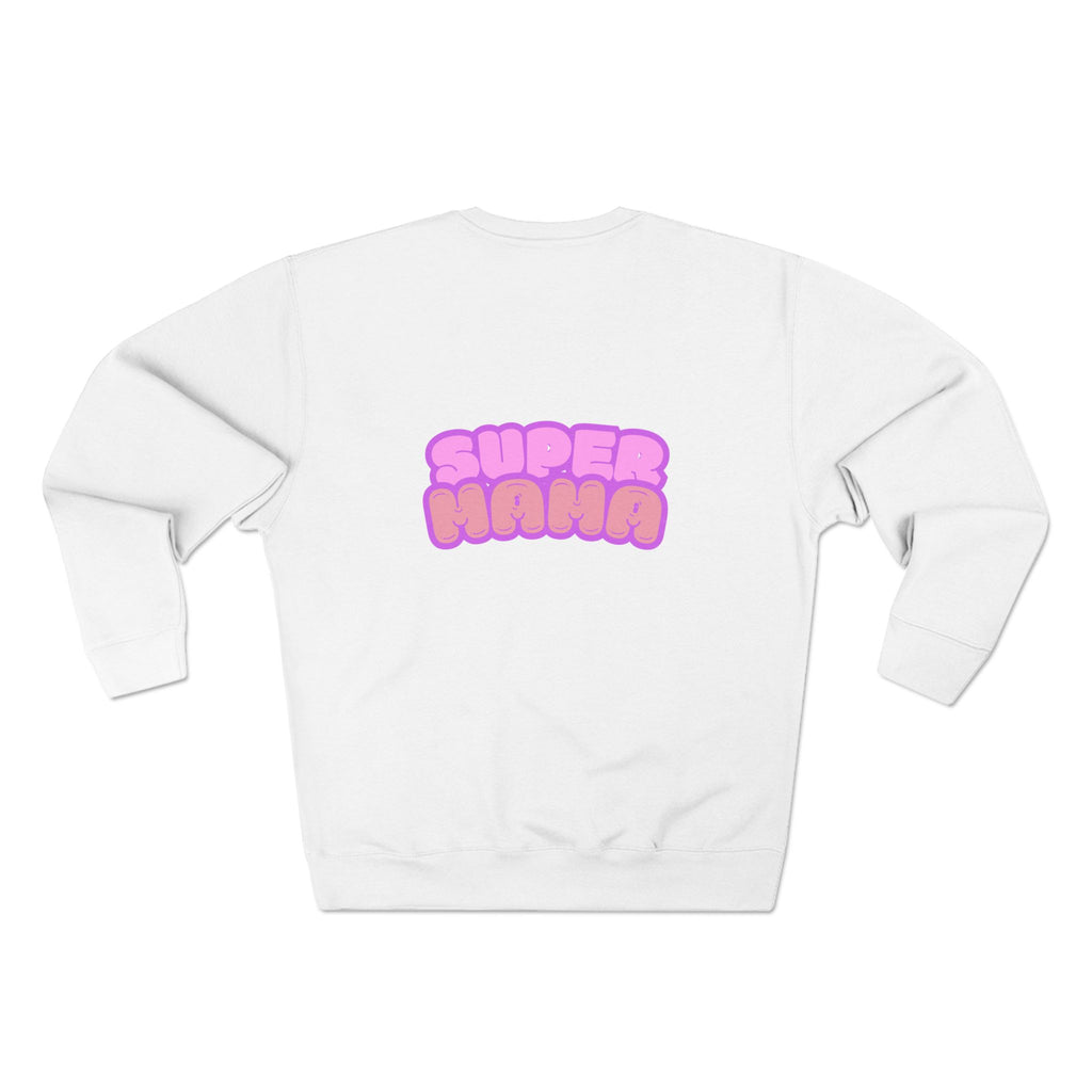 Crewneck Sweatshirt — Cute 'Super Mama' Pink Bubble Back Graphic