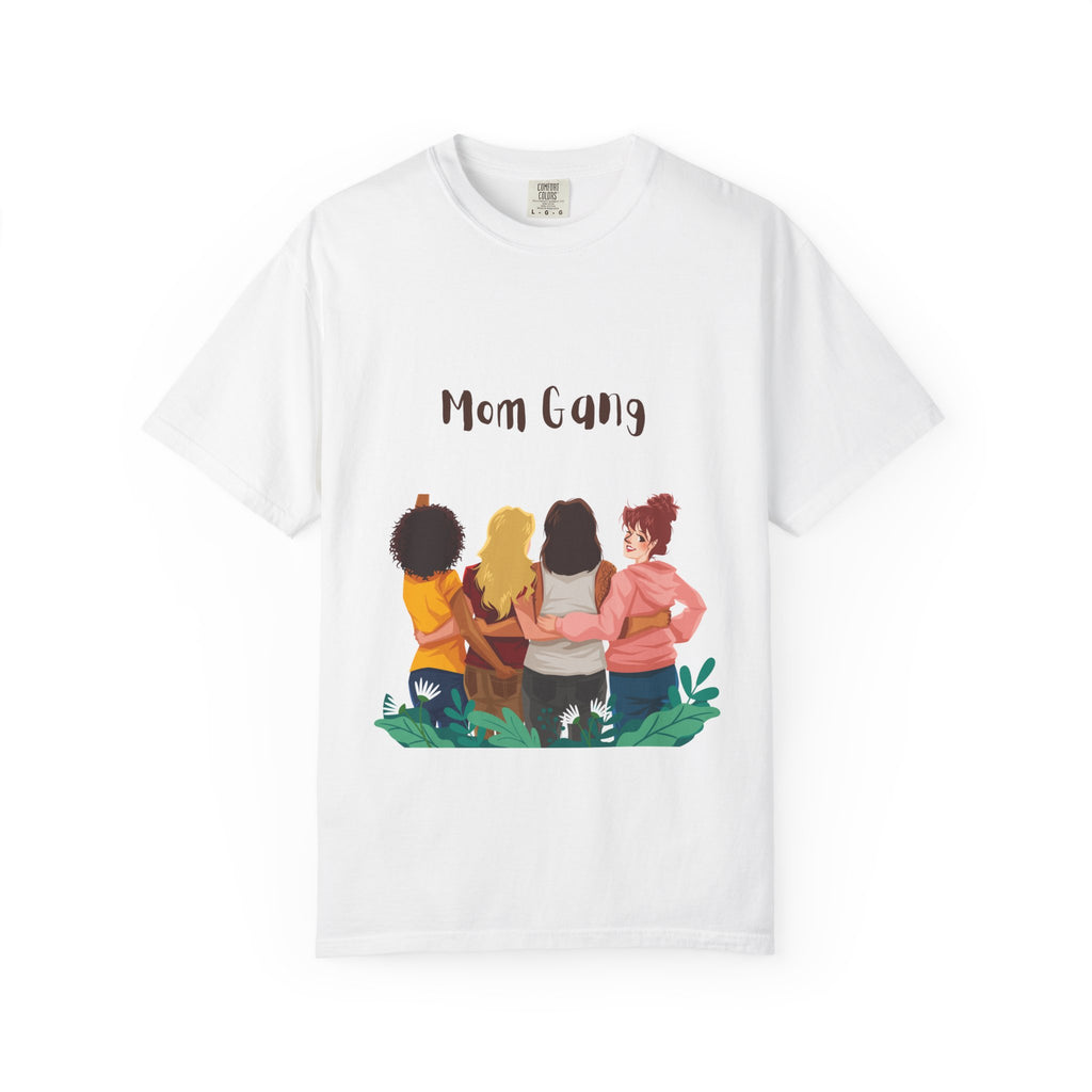 Mom Gang T-Shirt — Sisterhood Moms Graphic Tee (Front & Back Print)