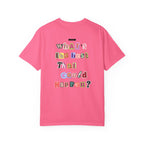 Graphic T-Shirt — "What's the Best That Could Happen?" Colorful Ransom-Style Back Print