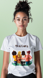 Mom Gang T-Shirt — Sisterhood Moms Graphic Tee (Front & Back Print)