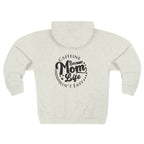 Mom Life Zip Hoodie — “Caffeine Because Mom Life Ain’t Easy” Graphic