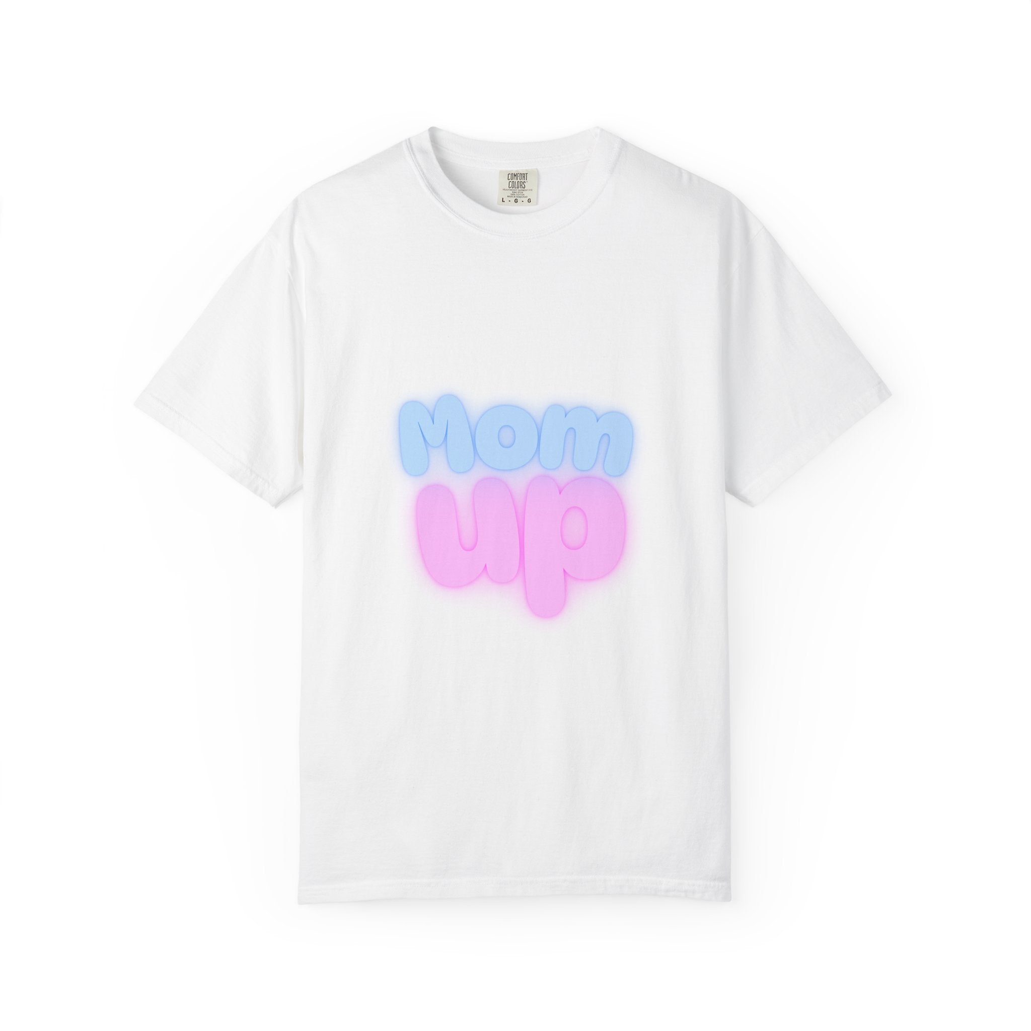 Mom Up T-Shirt — Cute as a Button Pastel Graphic Tee for Moms