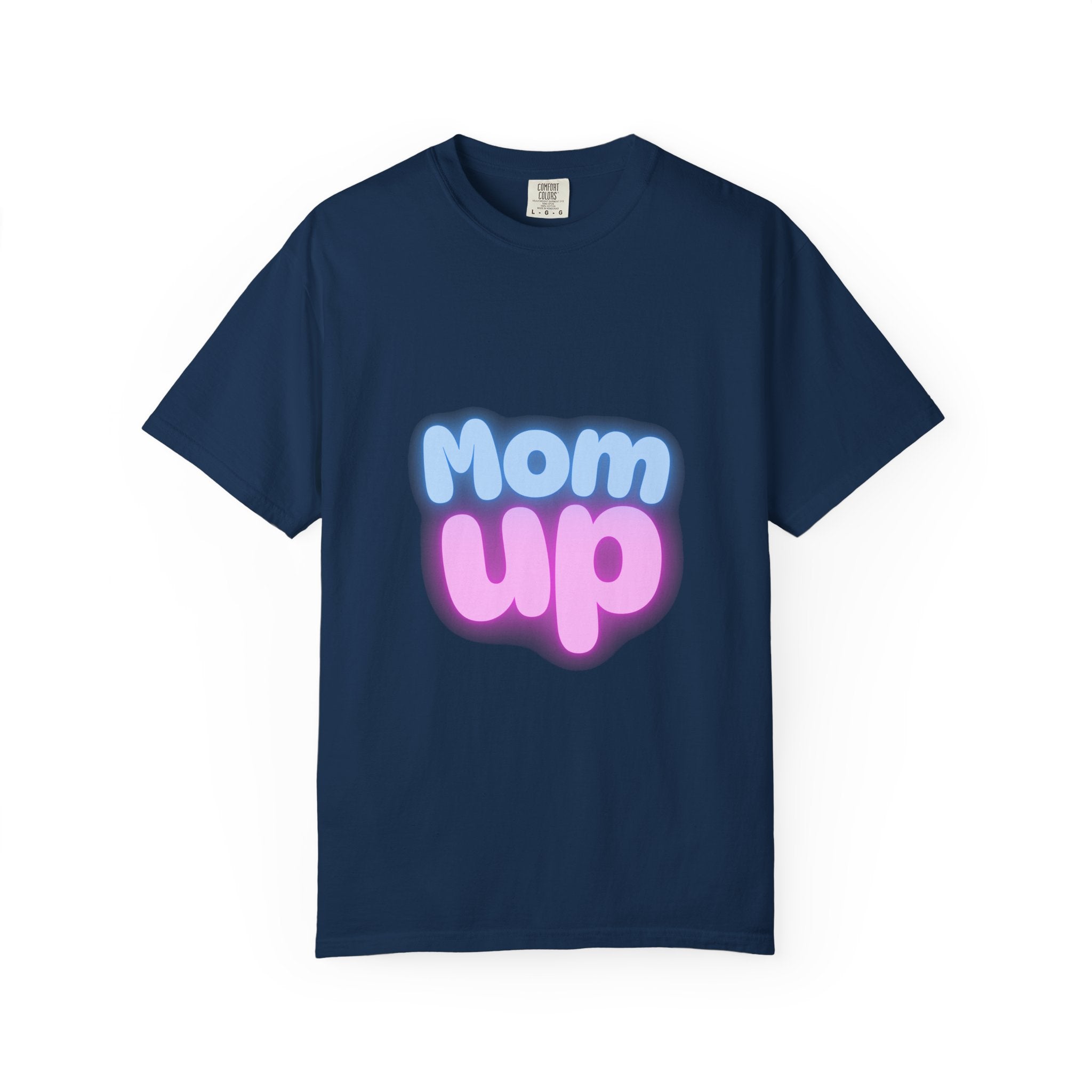 Mom Up T-Shirt — Cute as a Button Pastel Graphic Tee for Moms