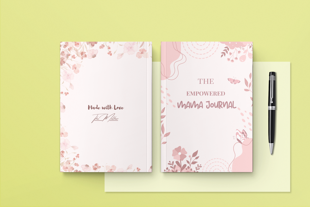 The Empowered Mama Journal